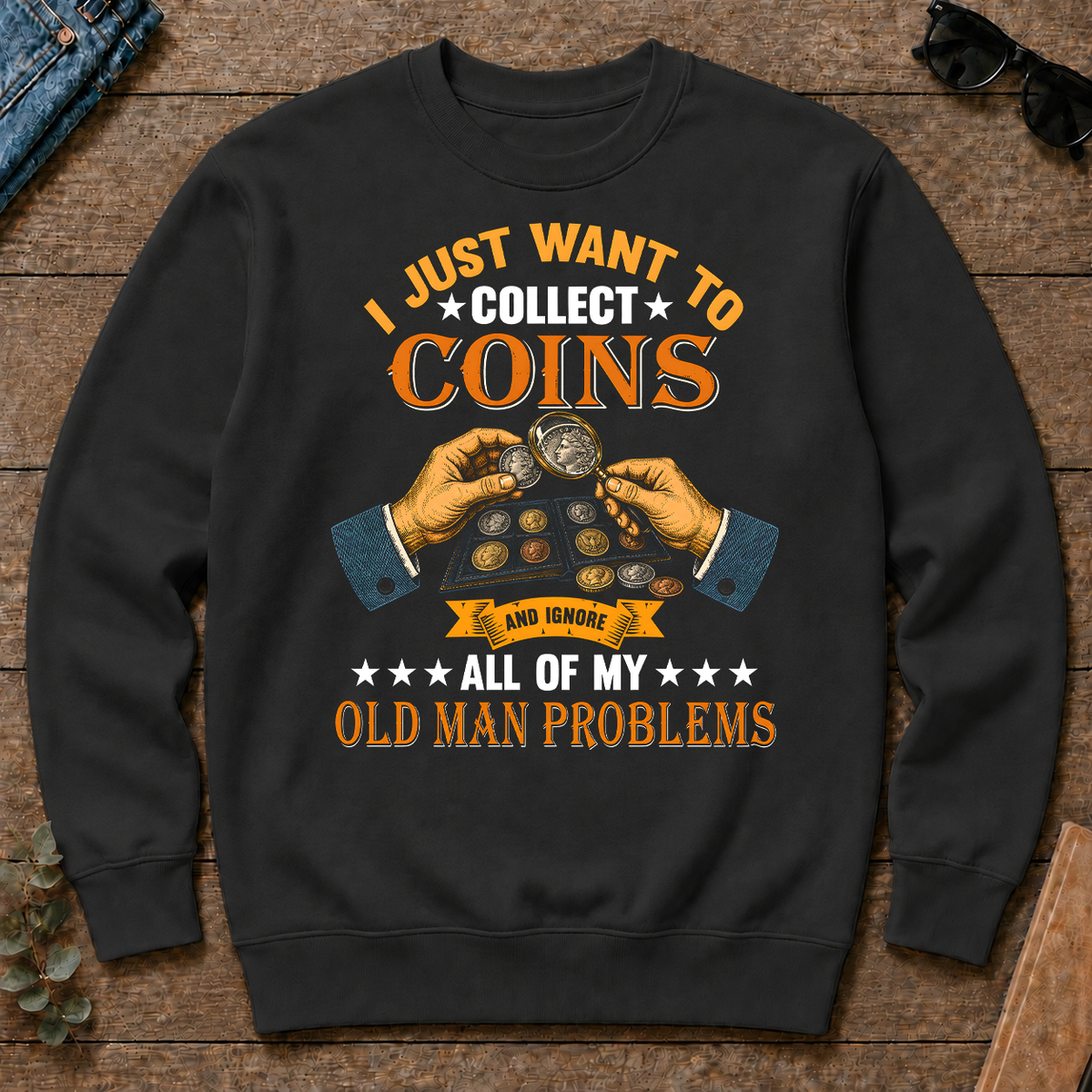Vintage I Just Want To Collect Coins - black - CS2D-Black