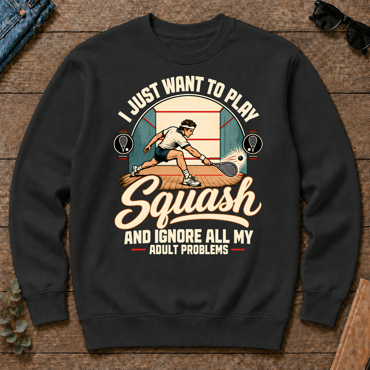 I Just Want To Play Squash & Ignore All Adult Problems - black - CS2D-Black