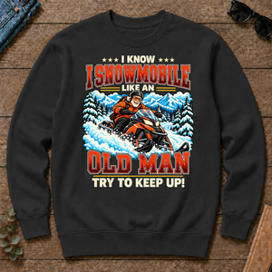 I Know I Snowmobile Like An Old Man - black - CS2D-Black