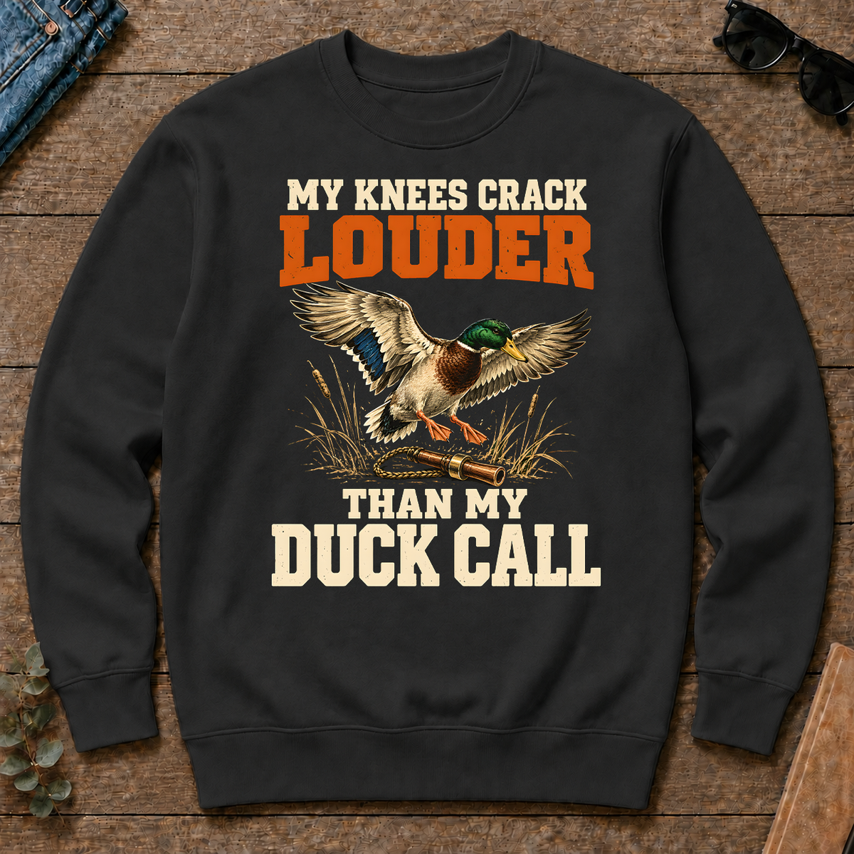 My Knees Crack Louder Than My Duck Call - black - CS2D-Black