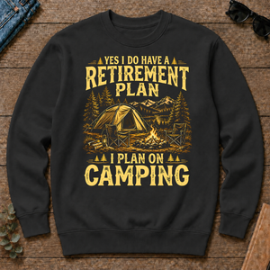 I Do Have A Retirement Plan I Plan On Camping - black - CS2D-Black