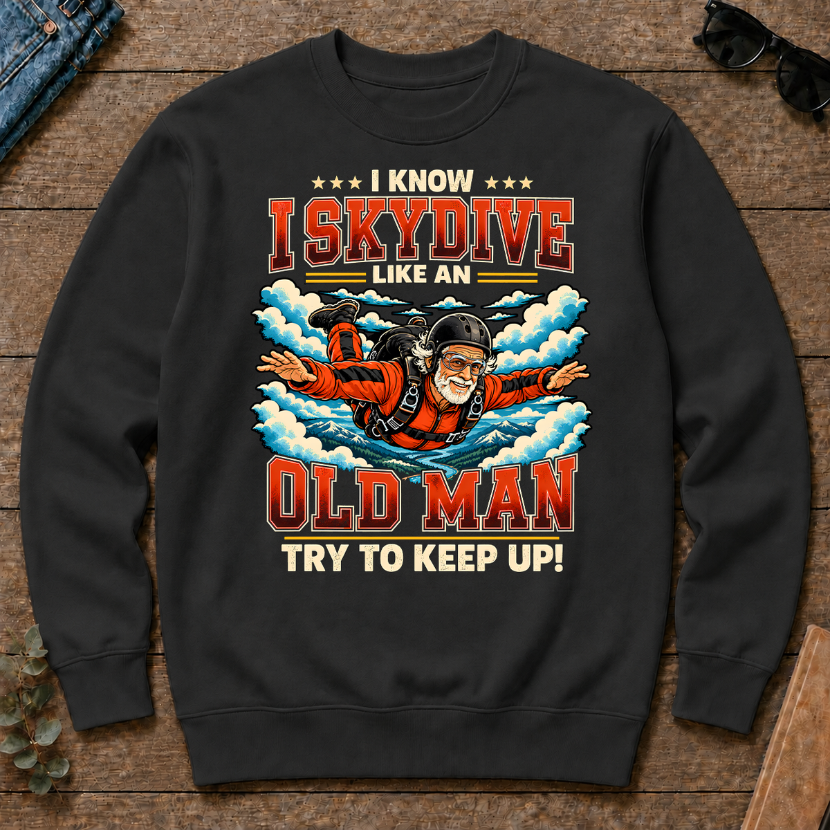 I Know I Skydive Like An Old Man - black - CS2D-Black
