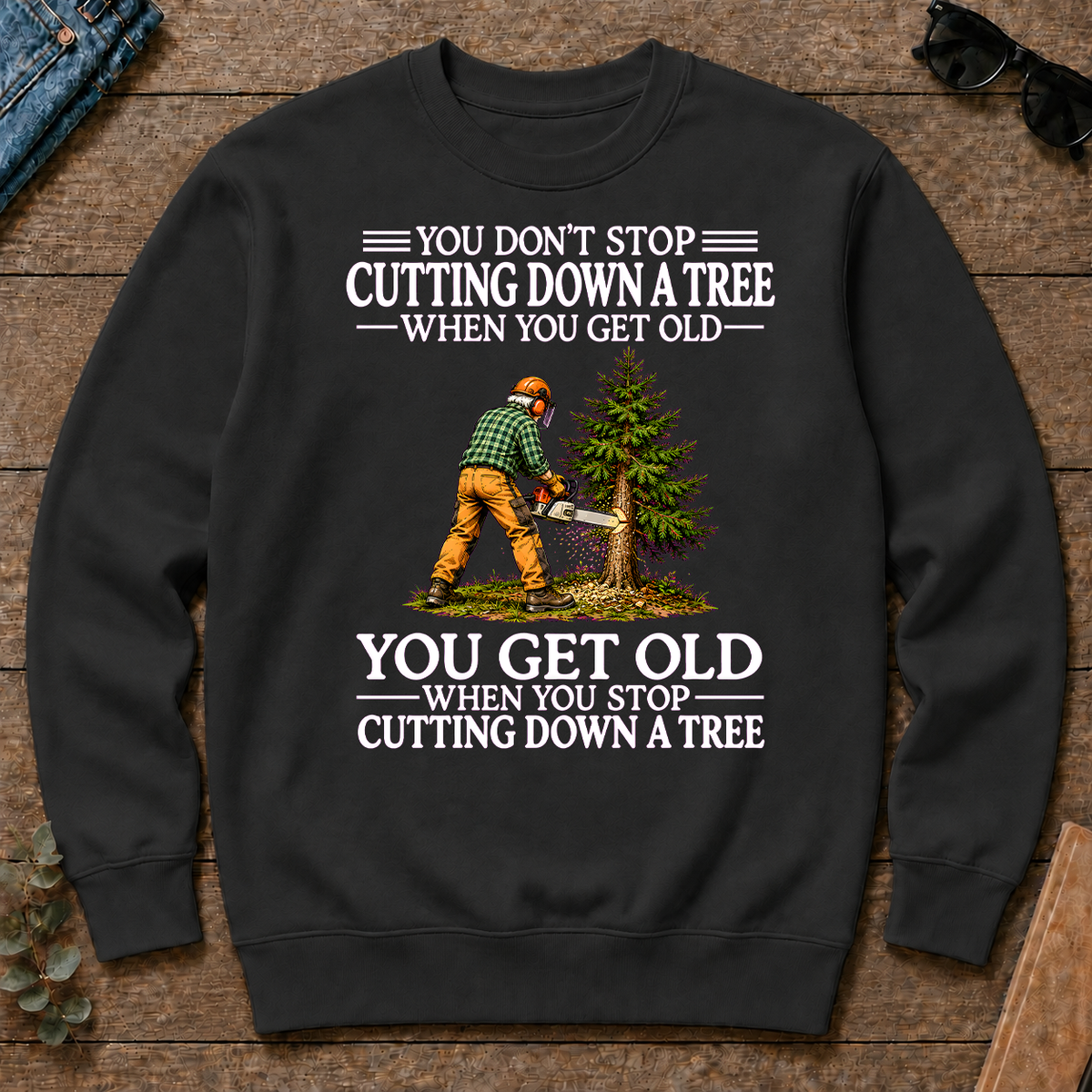 Old Man Don't Stop Cutting Down a Tree - black - CS2D-Black