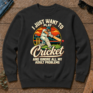 I Just Want To Play Cricket & Ignore All Adult Problems - black - CS2D-Black