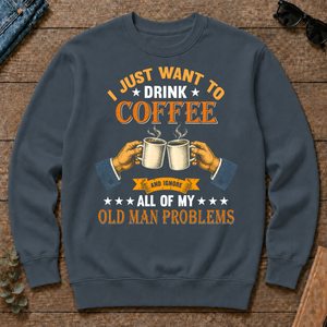 Vintage I Just Want To Drink Coffee - dark-heather - CS2D-DarkHeather