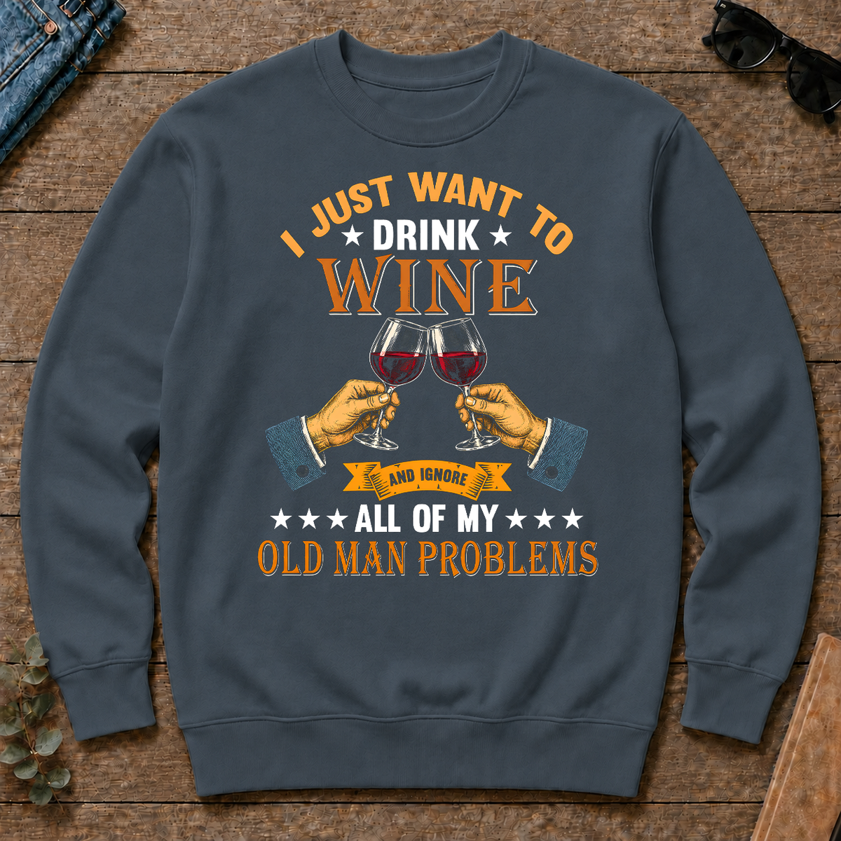 Vintage I Just Want To Drink Wine - dark-heather - CS2D-DarkHeather