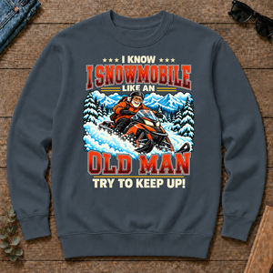 I Know I Snowmobile Like An Old Man - dark-heather - CS2D-DarkHeather