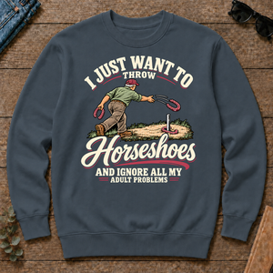 I Just Want To Throw Horseshoes & Ignore All Adult Problems - dark-heather - CS2D-DarkHeather