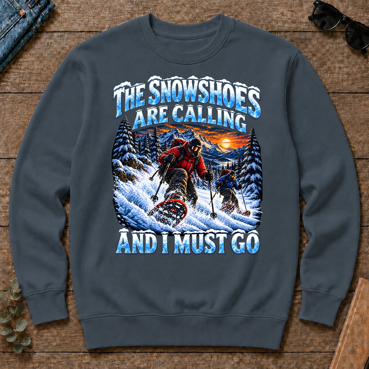 Snowshoes Are Calling And I Must Go - dark-heather - CS2D-DarkHeather