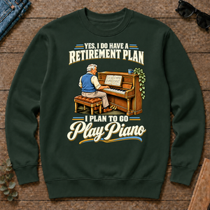 I Plan To Go Play Piano - forest-green - CS2D-ForestGreen