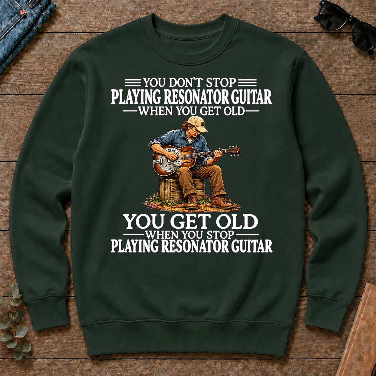 Old Man Don't Stop Playing Resonator Guitar - forest-green - CS2D-ForestGreen
