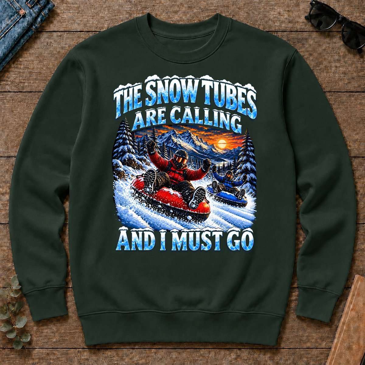 Snow Tubes Are Calling And I Must Go - forest-green - CS2D-ForestGreen