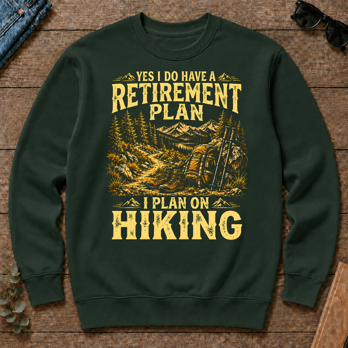 I Do Have A Retirement Plan I Plan On Hiking - forest-green - CS2D-ForestGreen