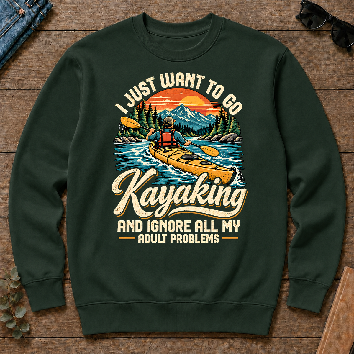 I Just Want To Go Kayaking & Ignore All Adult Problems - forest-green - CS2D-ForestGreen