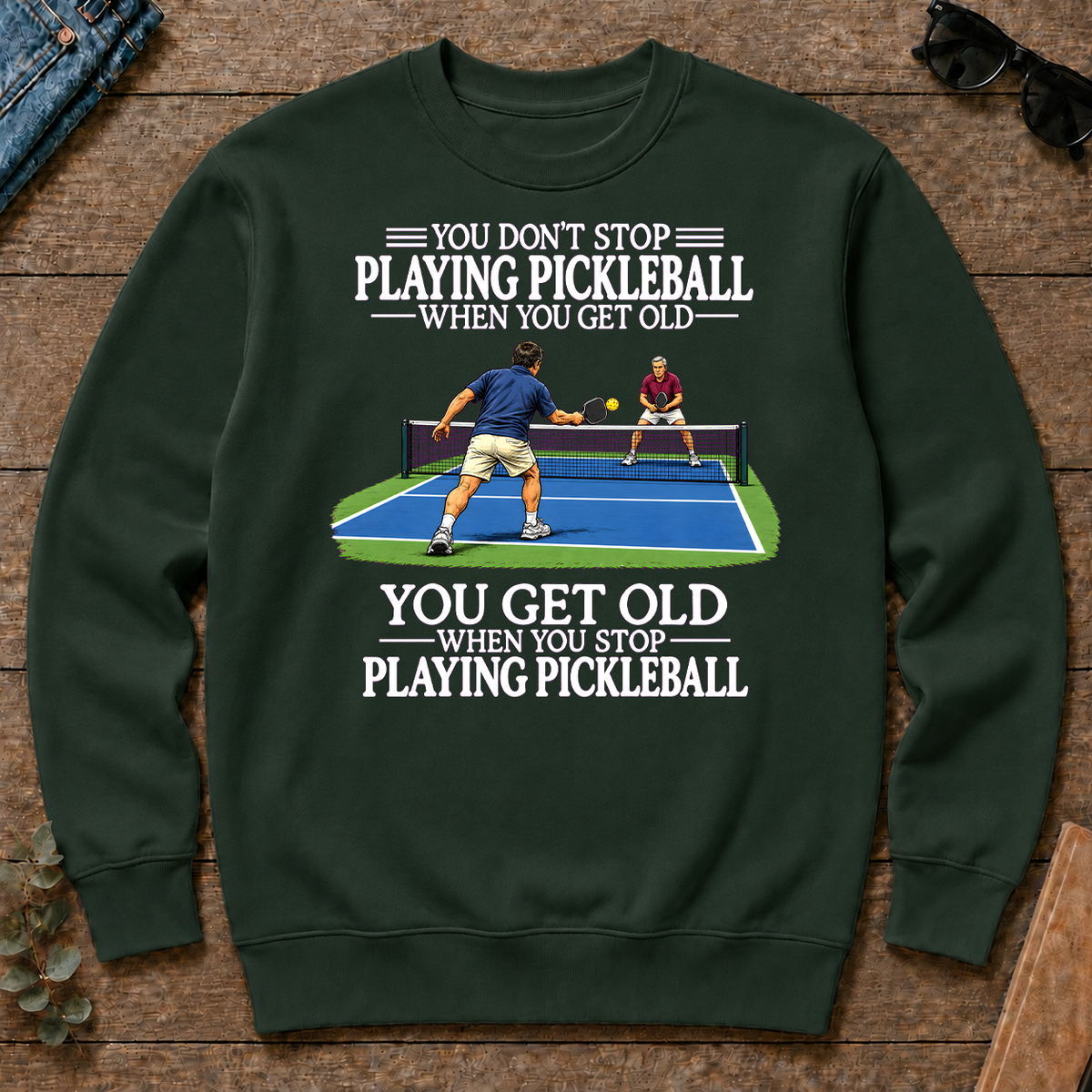 Old Man Don't Stop Pickleball - forest-green - CS2D-ForestGreen