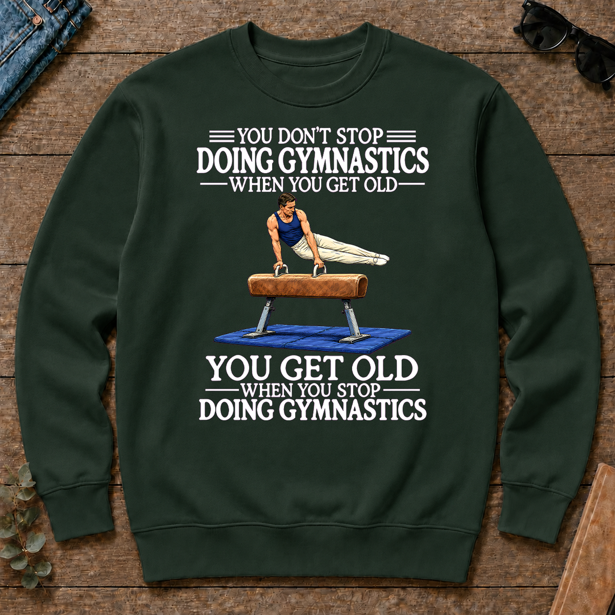 Old Man Don't Stop Gymnastics - forest-green - CS2D-ForestGreen