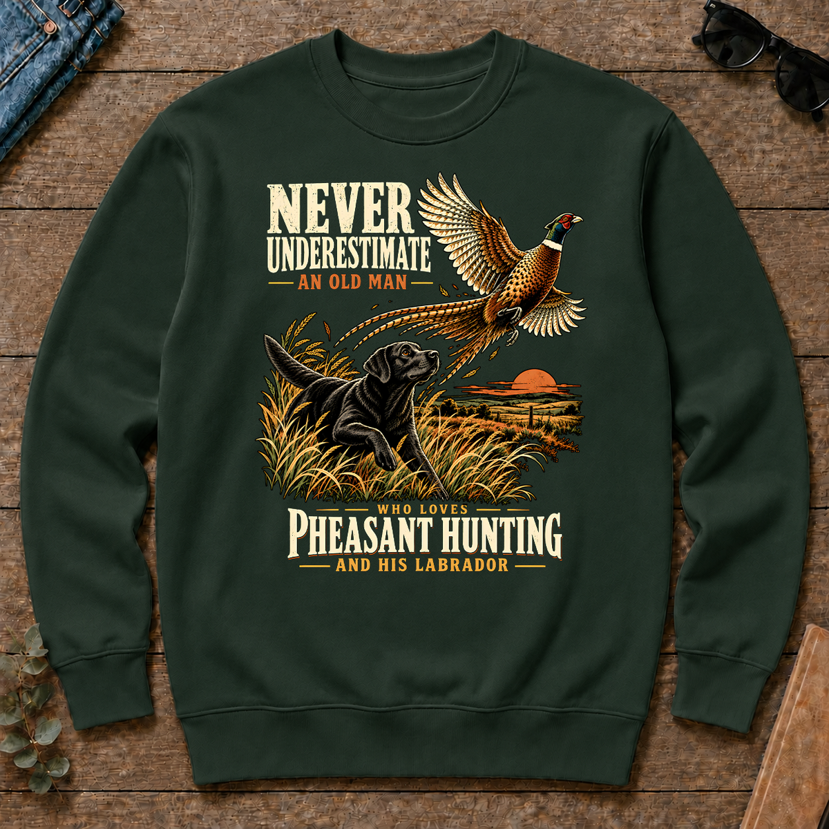 Never Underestimate An Old Man Loves Pheasant Hunting And His Labrador - forest-green - CS2D-ForestGreen