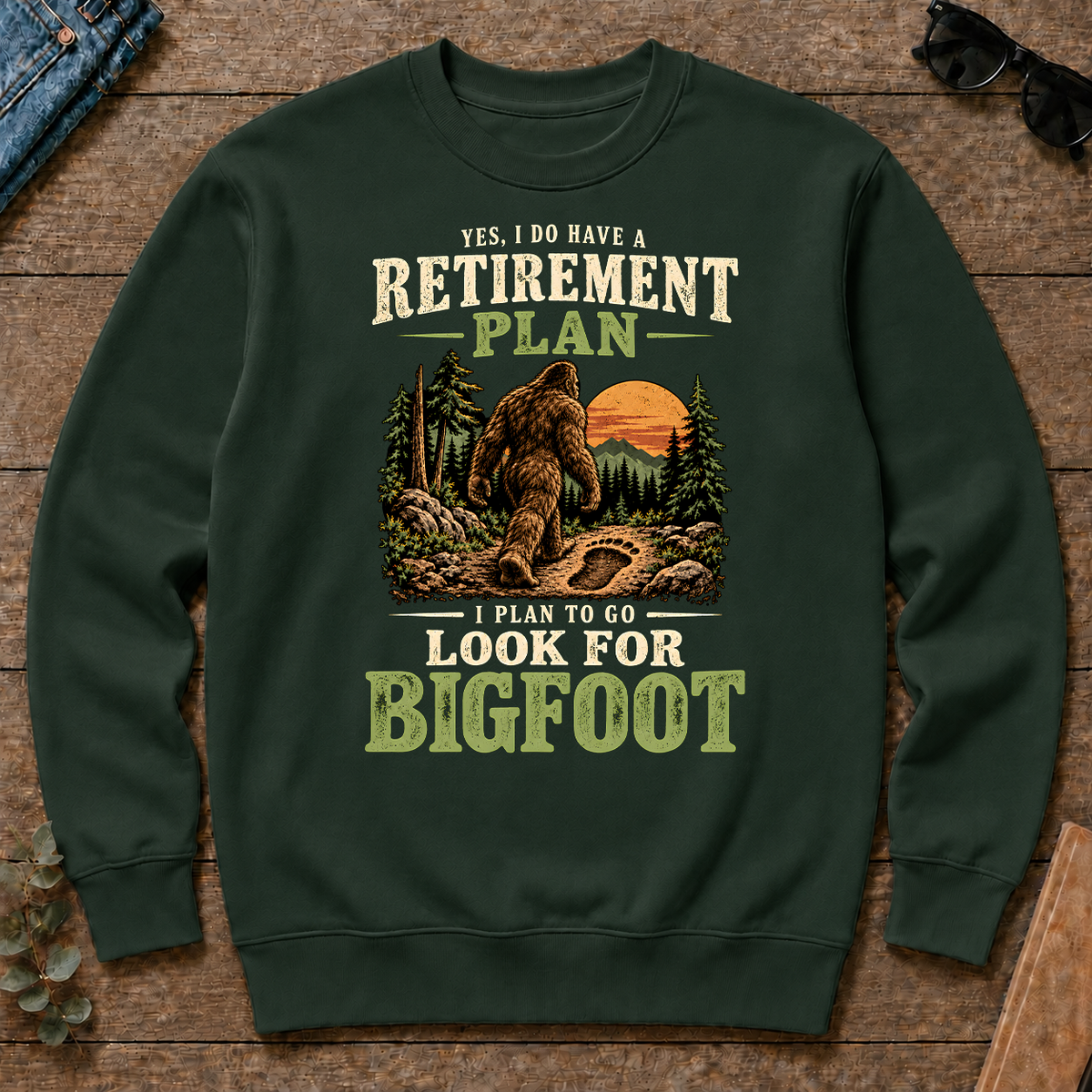 I Plan To Go Look For Bigfoot - forest-green - CS2D-ForestGreen
