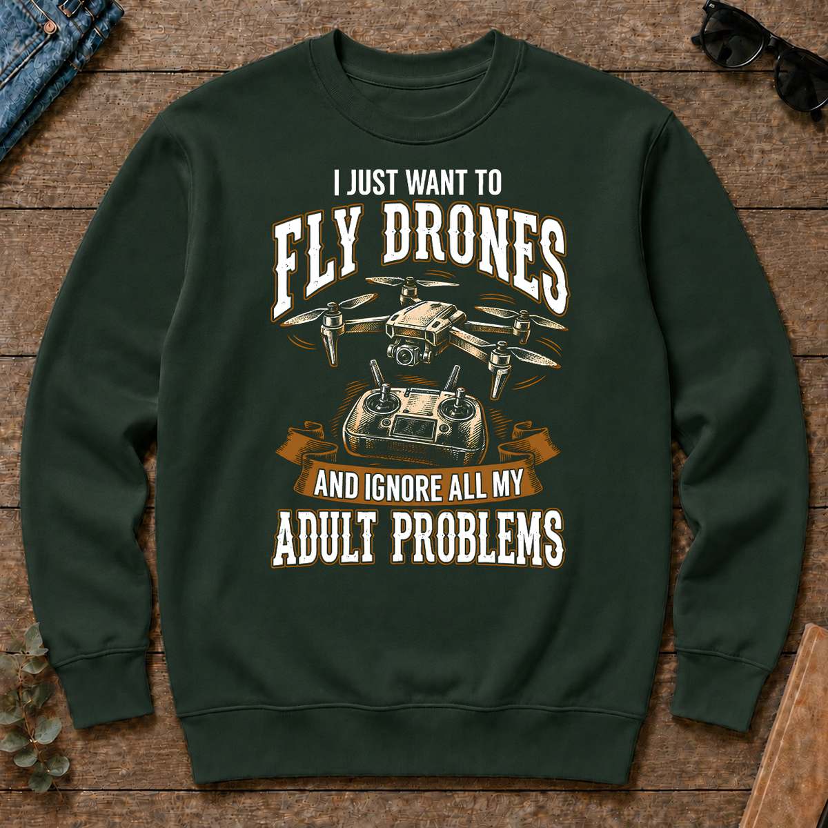 Vintage Black I Just Want To Fly Drones - forest-green - CS2D-ForestGreen