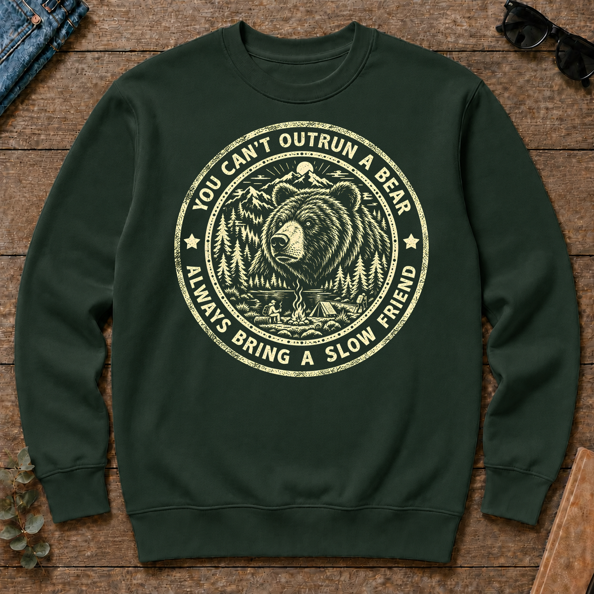 You Can't Outrun A Bear Always Bring A Slow Friend - forest-green - CS2D-ForestGreen