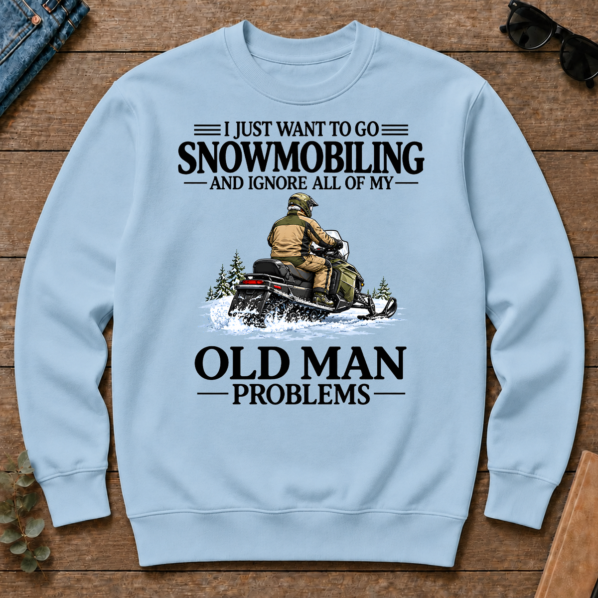 I Just Want To Go Snowmobiling - light-blue - CS2D-LightBlue