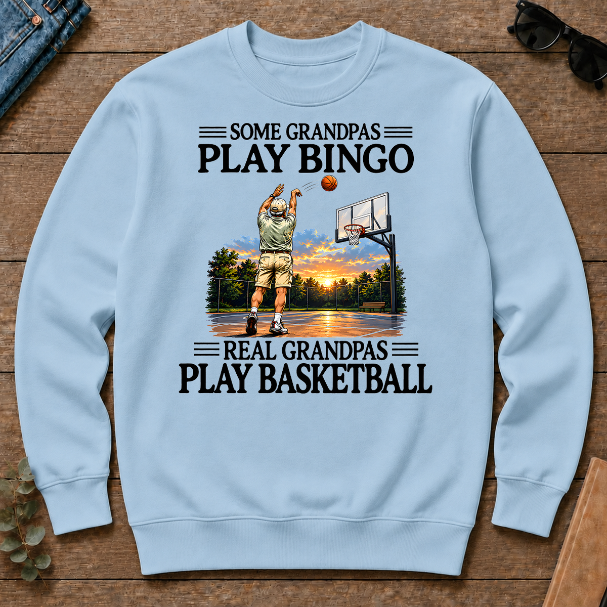 Some Grandpas Play Bingo Real Grandpas Play Basketball - light-blue - CS2D-LightBlue