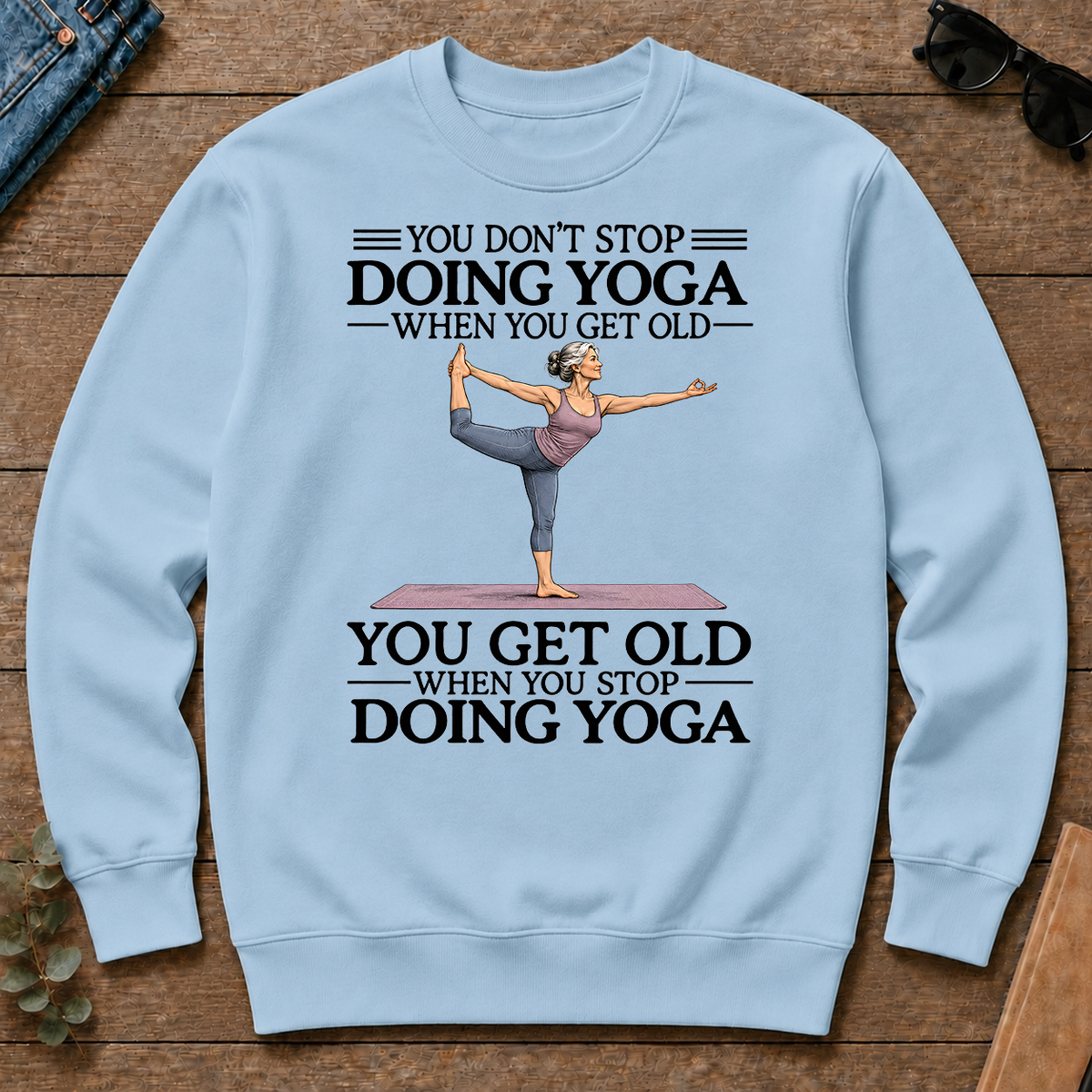 Don't Stop Doing Yoga - light-blue - CS2D-LightBlue
