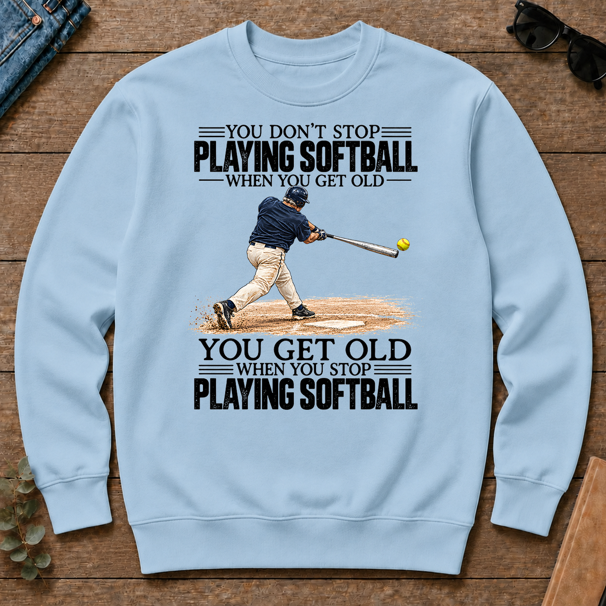Vintage You Get Old When You Stop Playing Softball - light-blue - CS2D-LightBlue