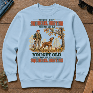 You Get Old When You Stop Squirrel Hunting With Mountain Cur - light-blue - CS2D-LightBlue