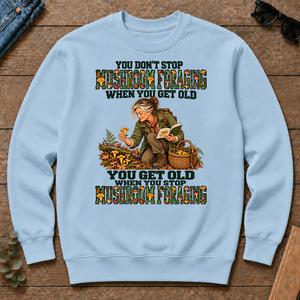 You Don't Stop Mushroom Foraging When You Get Old - light-blue - CS2D-LightBlue