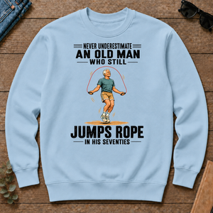 Never Underestimate An Old Man Jumps Rope In His 70s - light-blue - CS2D-LightBlue