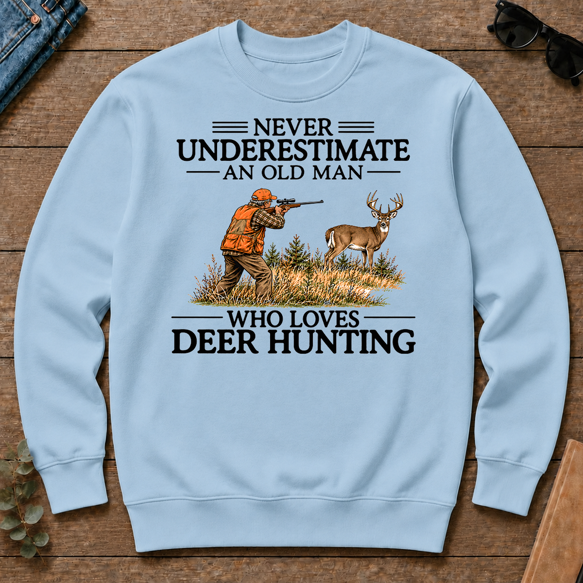 Never Underestimate An Old Man Deer Hunting - light-blue - CS2D-LightBlue