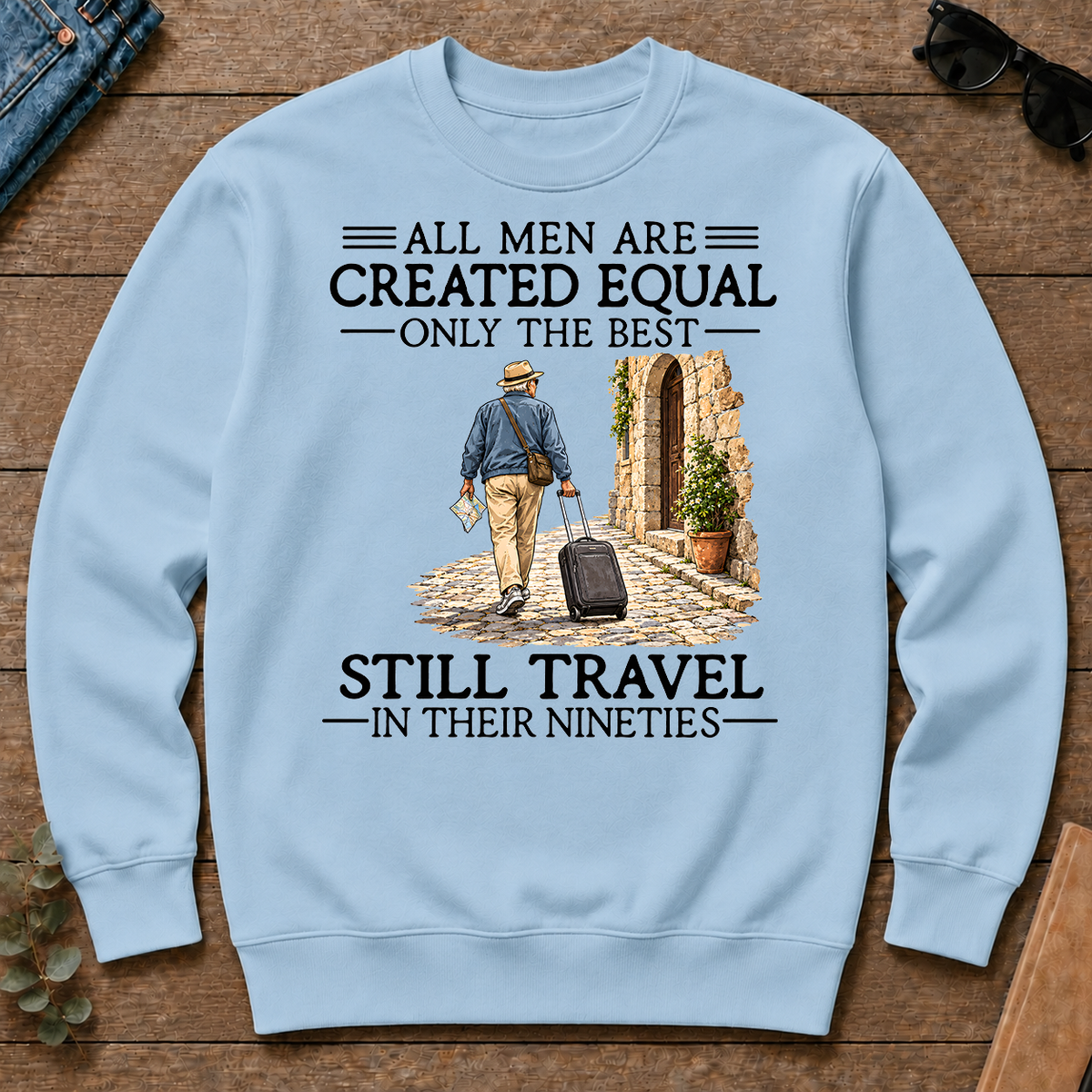 All Men Are Created Equal Only The Best Still Traveling 90s - light-blue - CS2D-LightBlue