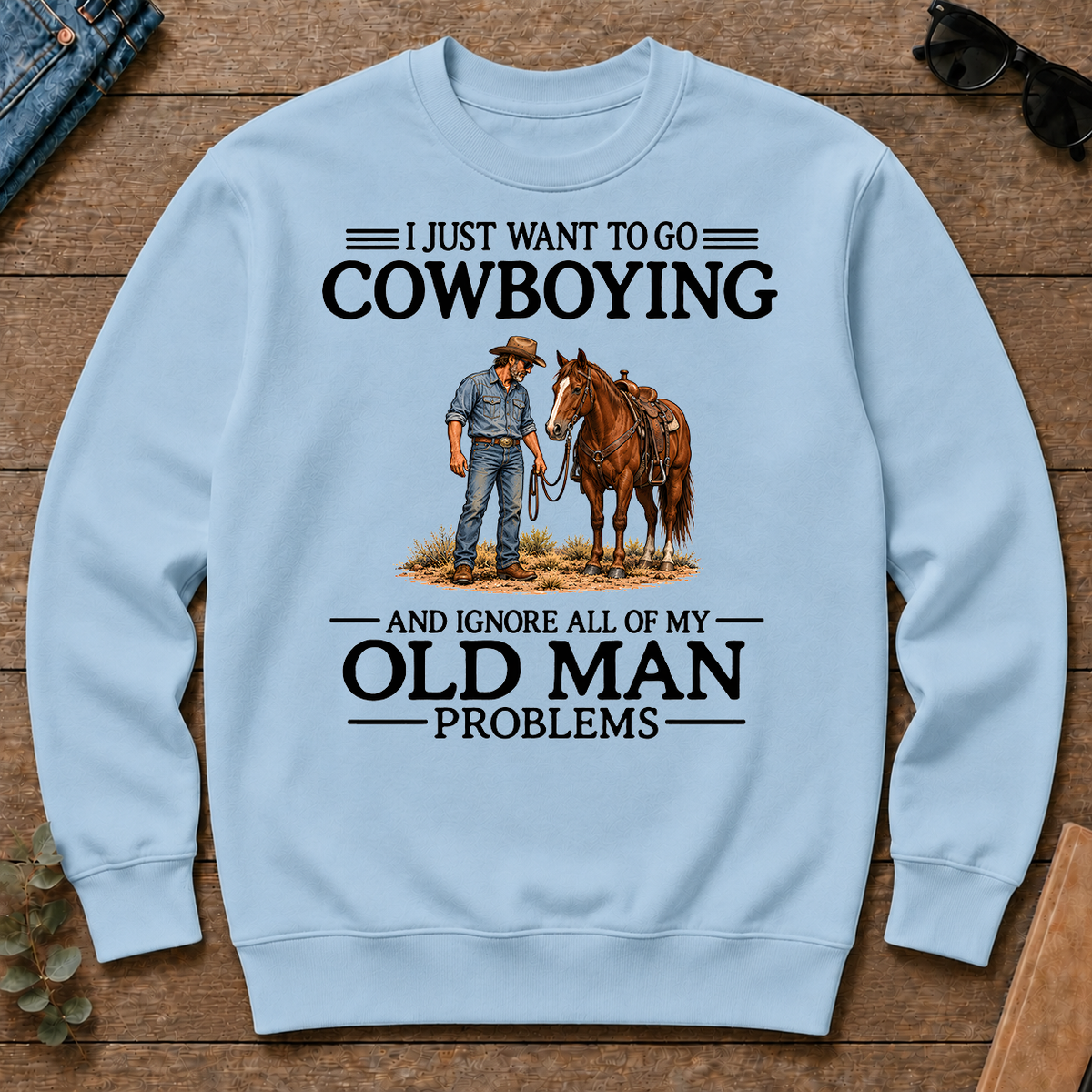 I Just Want To Go Cowboying - light-blue - CS2D-LightBlue
