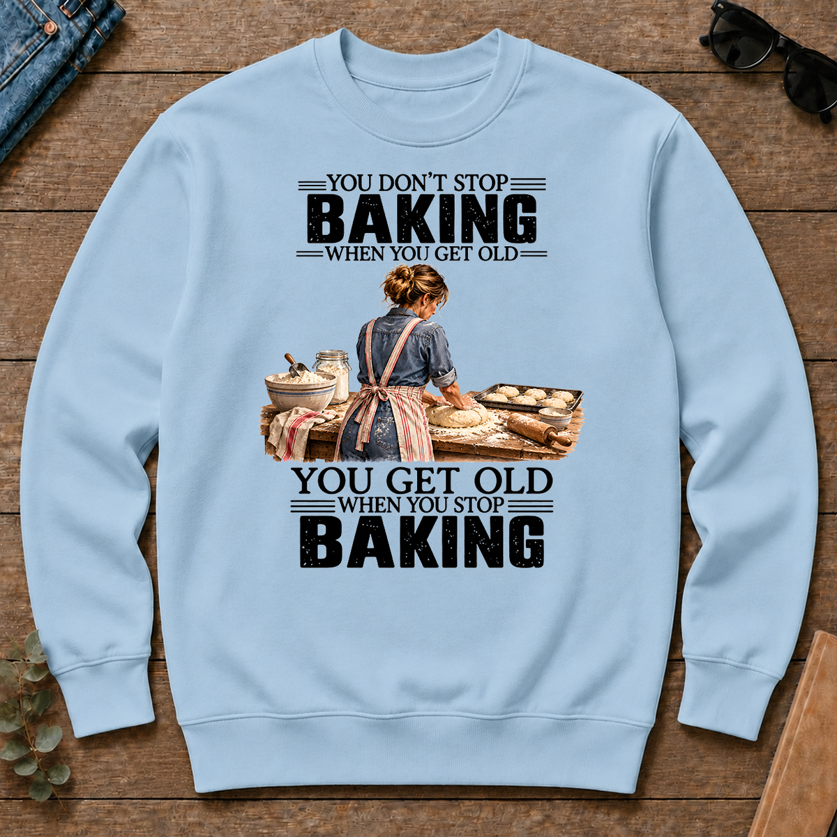 Vinatge You Get Old When You Stop Baking - light-blue - CS2D-LightBlue