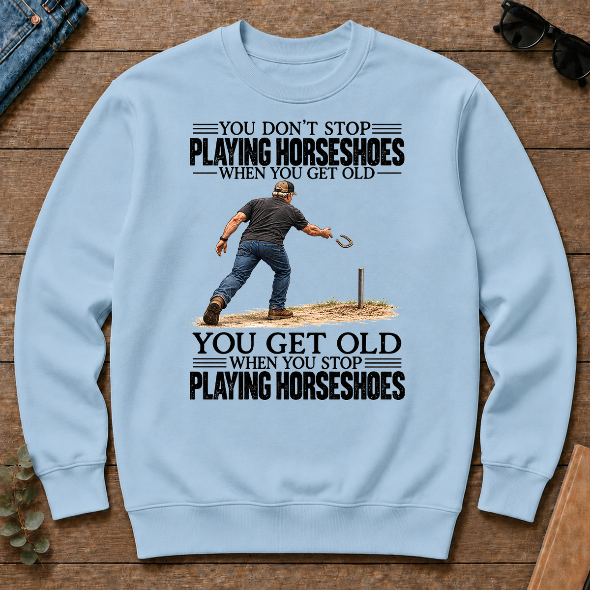 Vintage You Get Old When You Stop Playing Horseshoes - light-blue - CS2D-LightBlue