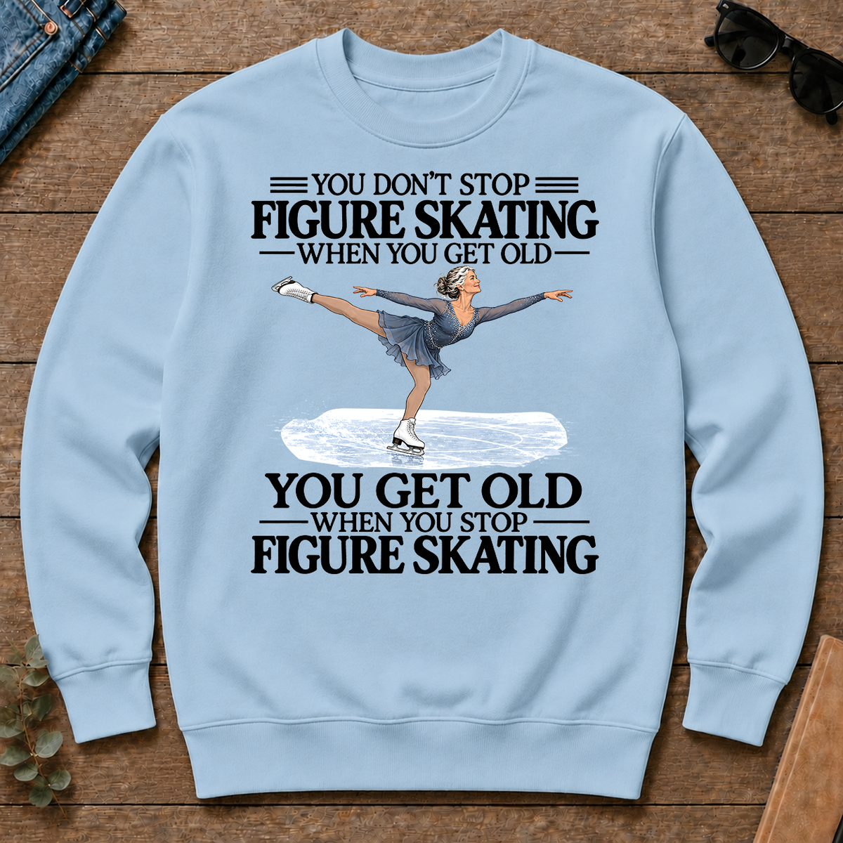 Don't Stop Figure Skating - light-blue - CS2D-LightBlue