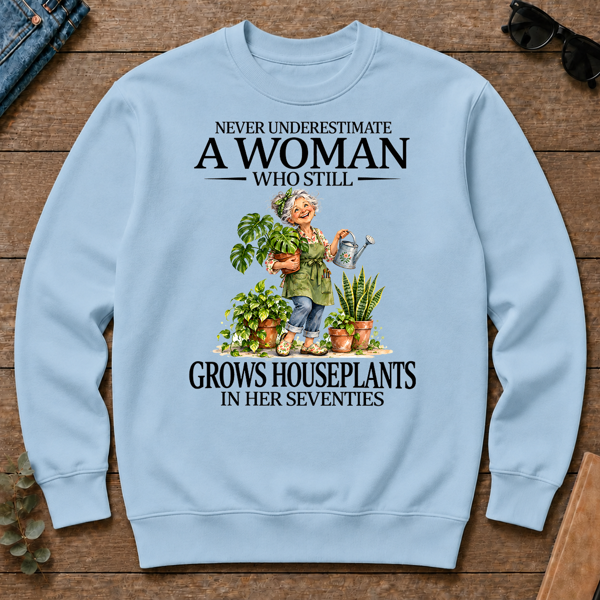 Funny A Woman Still Grows Houseplants In Her Seventies - light-blue - CS2D-LightBlue
