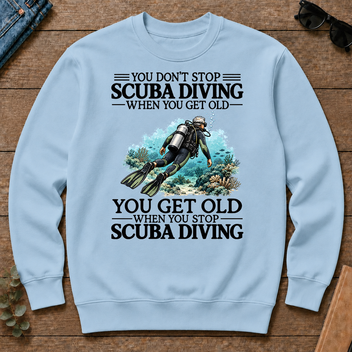 Don't Stop Scuba Driving - light-blue - CS2D-LightBlue