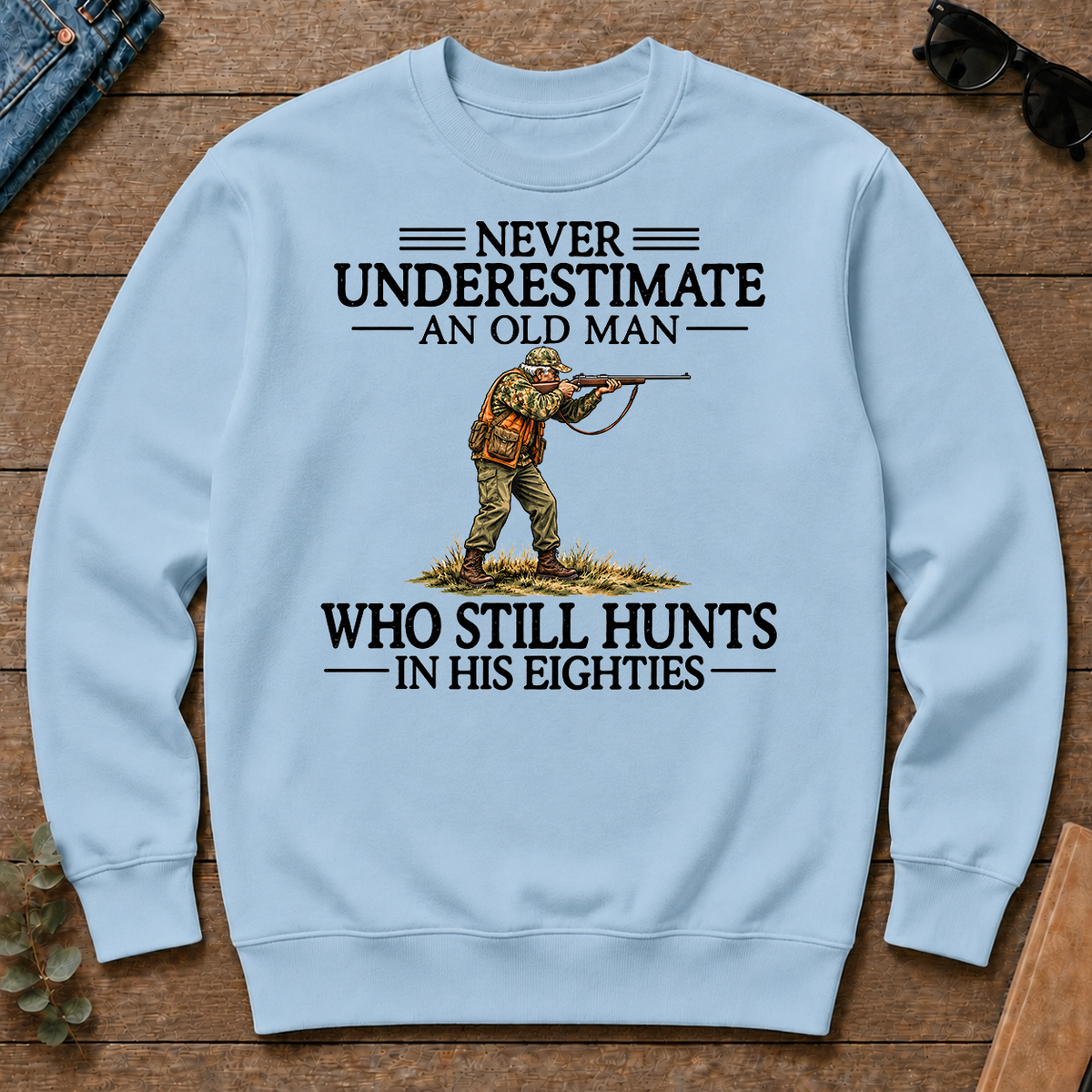 Never Underestimate An Old Man Hunting 80s - light-blue - CS2D-LightBlue