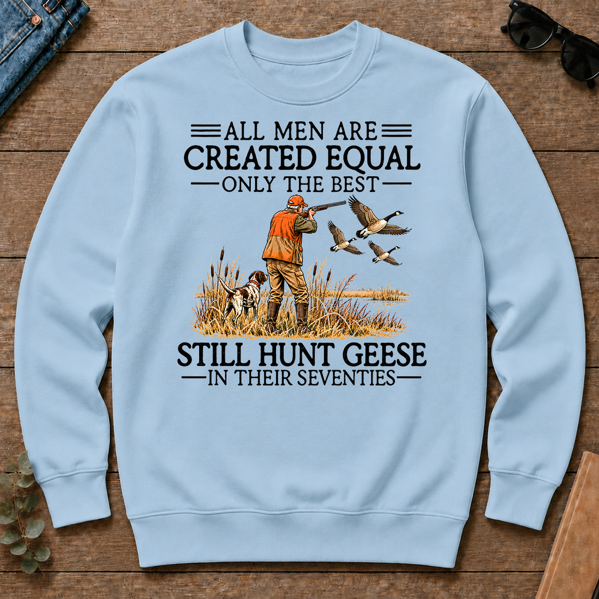 All Men Are Created Equal Geese Hunting 70s - light-blue - CS2D-LightBlue