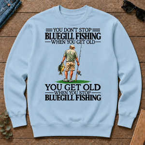 Don't Stop Bluegill Fishing - light-blue - CS2D-LightBlue