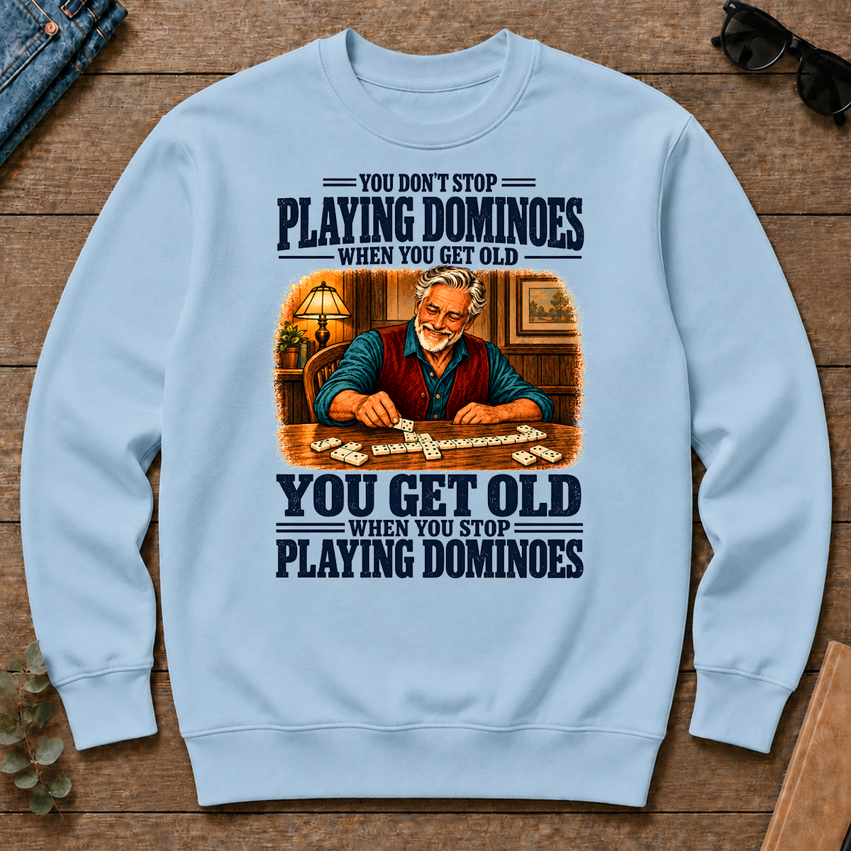You Get Old When You Stop Playing Dominoes - light-blue - CS2D-LightBlue