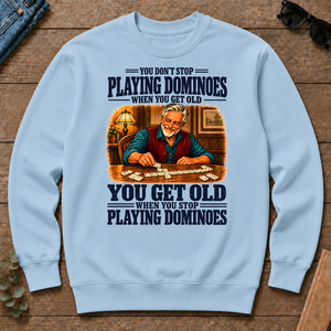 You Get Old When You Stop Playing Dominoes - light-blue - CS2D-LightBlue