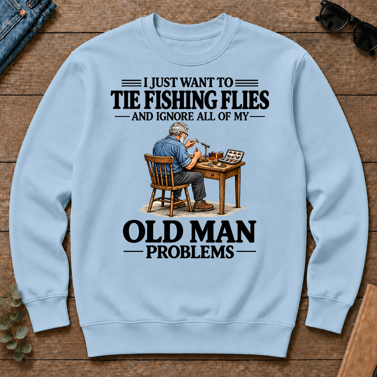 I Just Want To Tie Fishing Flies - light-blue - CS2D-LightBlue