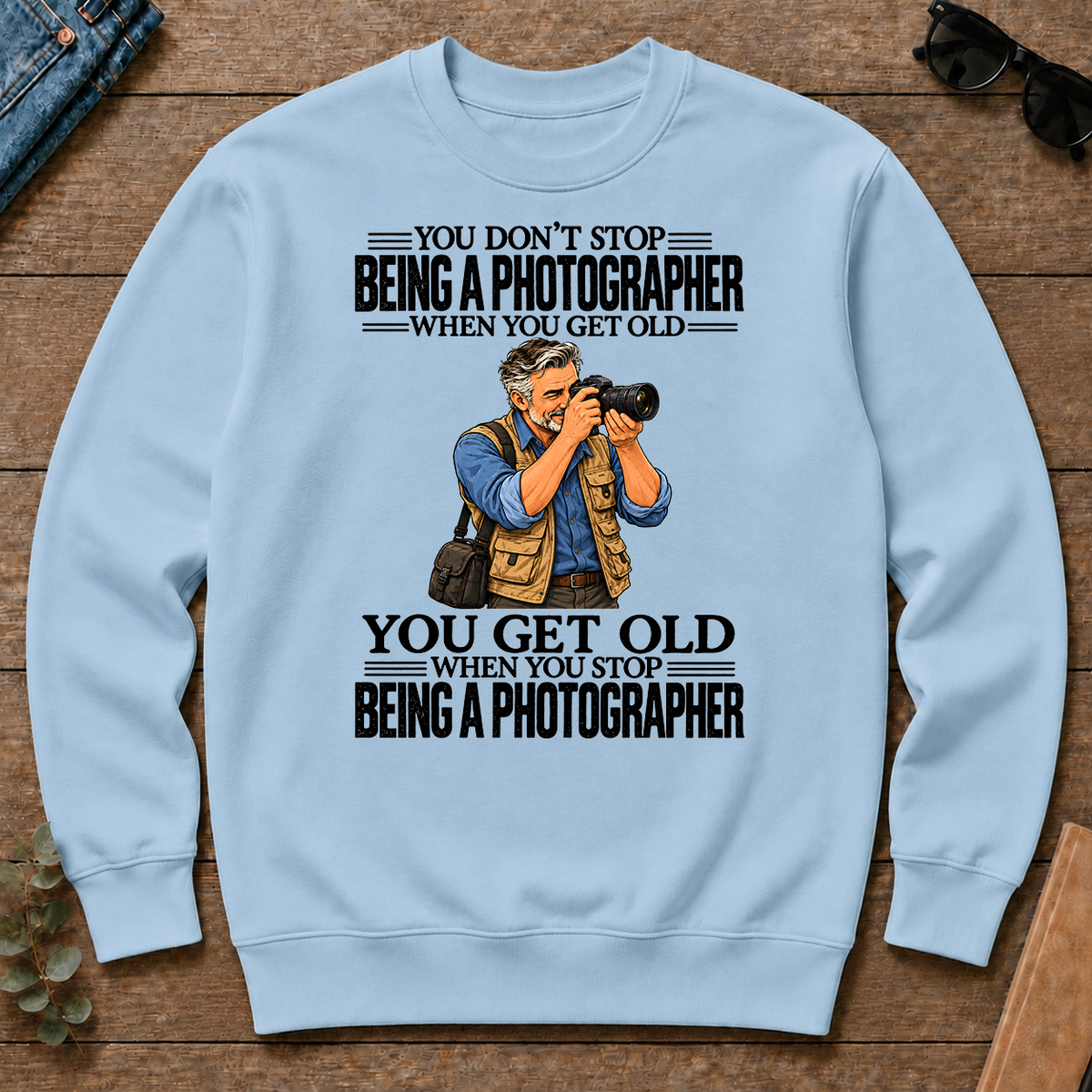 Vintage You Get Old When You Stop Being A Photographer - light-blue - CS2D-LightBlue