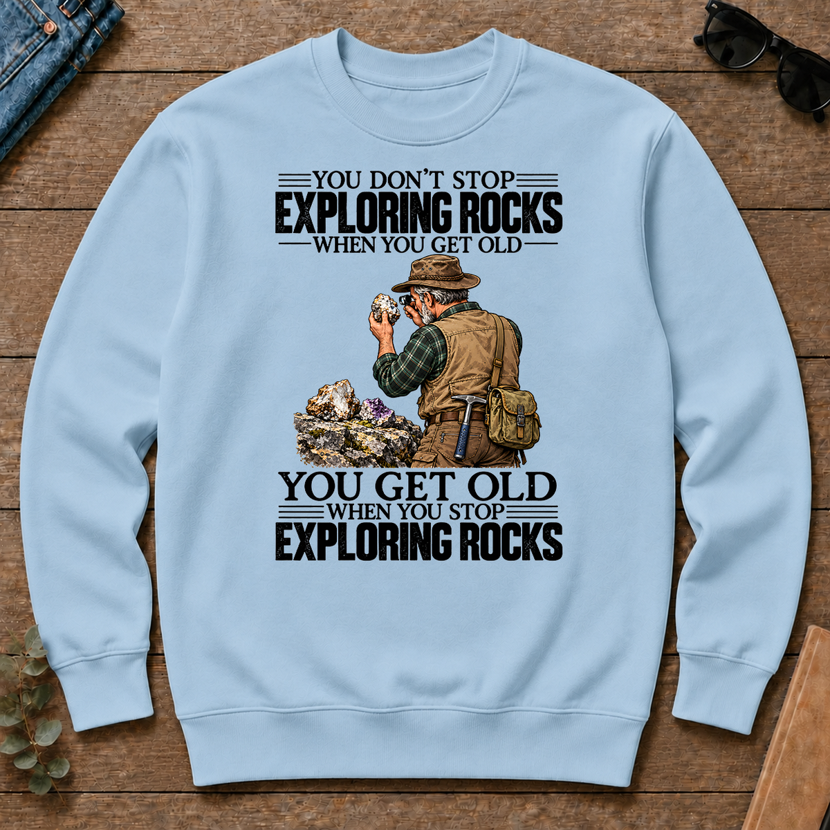 Vintage You Get Old When You Stop Exploring Rocks - light-blue - CS2D-LightBlue