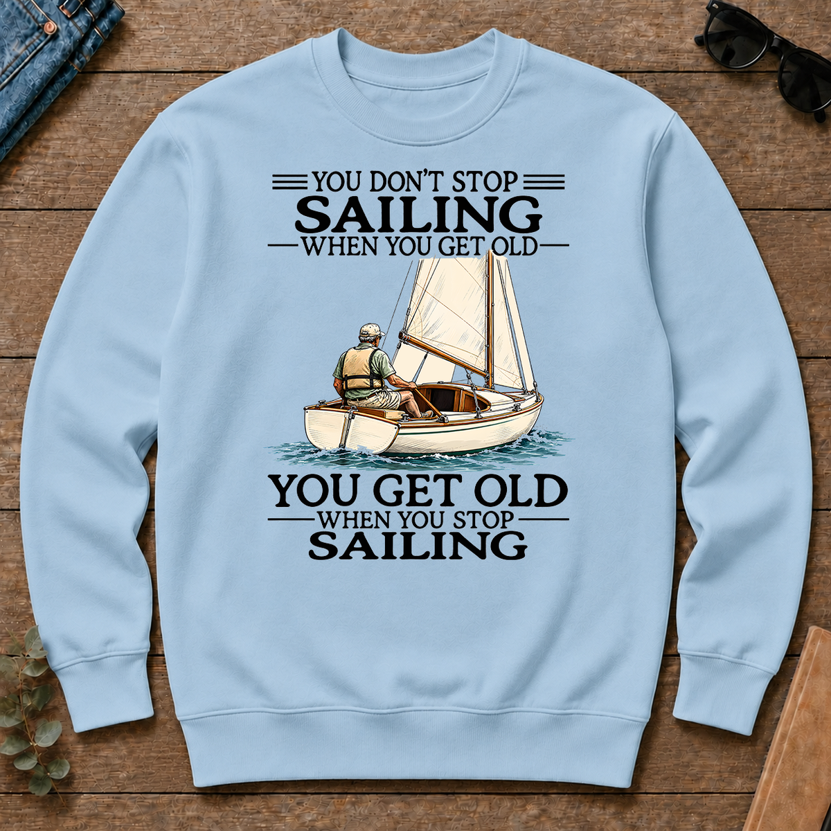 Don't Stop Sailing Vintage Ar - light-blue - CS2D-LightBlue