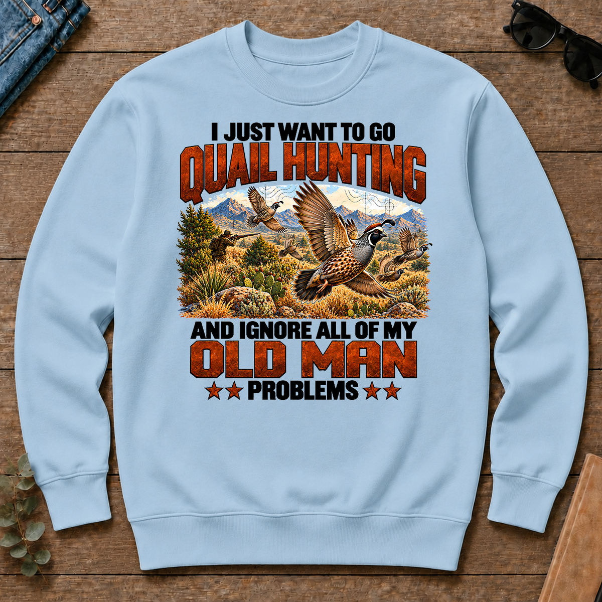 I Just Want To Quail Hunting - light-blue - CS2D-LightBlue