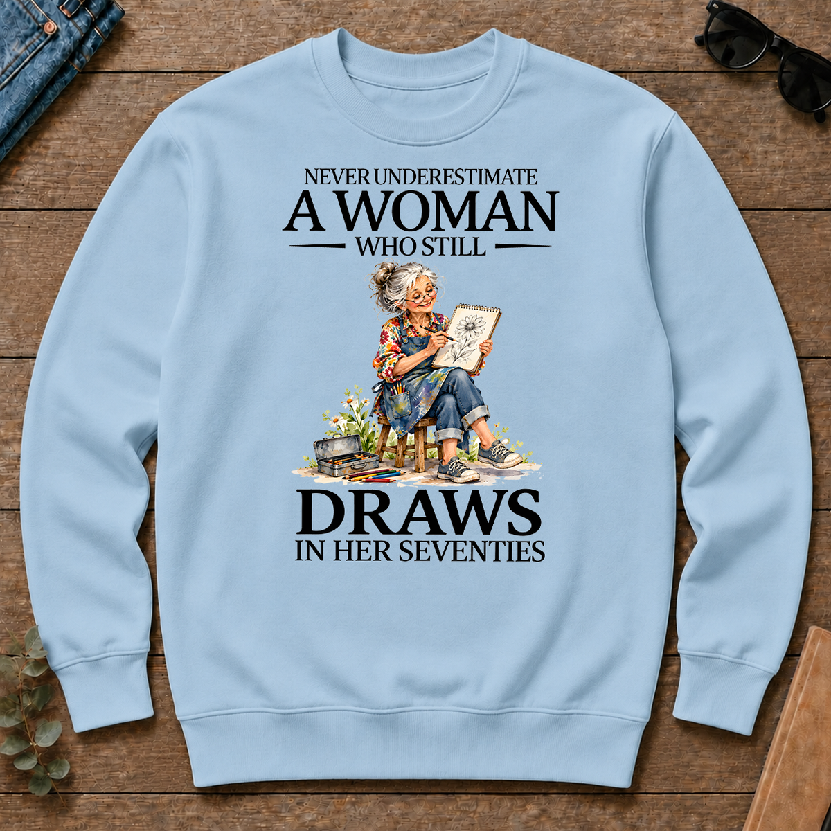 Funny A Woman Still Draws In Her Seventies - light-blue - CS2D-LightBlue